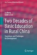 E-Book (pdf) Two Decades of Basic Education in Rural China von Lu Wang, Keith Lewin