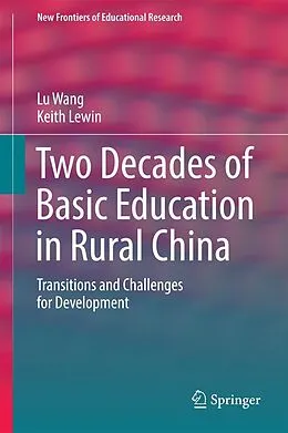 E-Book (pdf) Two Decades of Basic Education in Rural China von Lu Wang, Keith Lewin