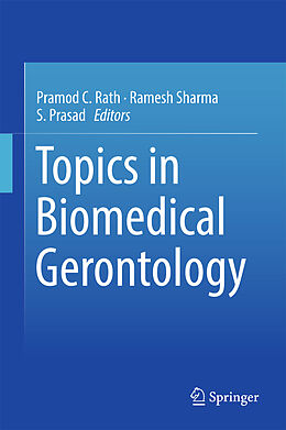 Livre Relié Topics in Biomedical Gerontology de 