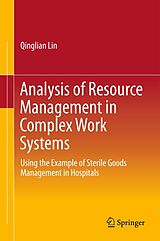 eBook (pdf) Analysis of Resource Management in Complex Work Systems de Qinglian Lin