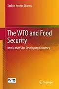 E-Book (pdf) The WTO and Food Security von Sachin Kumar Sharma