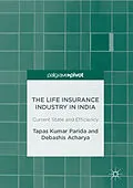 E-Book (pdf) The Life Insurance Industry in India von Tapas Kumar Parida, Debashis Acharya