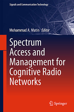 Livre Relié Spectrum Access and Management for Cognitive Radio Networks de 