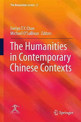 Livre Relié The Humanities in Contemporary Chinese Contexts de 