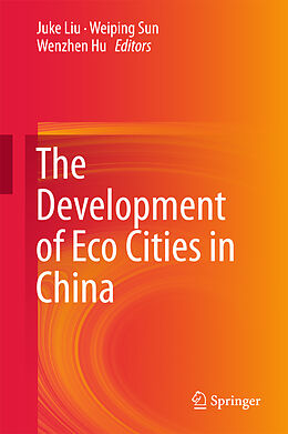 Fester Einband The Development of Eco Cities in China von 