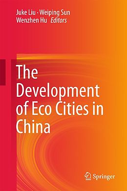 E-Book (pdf) The Development of Eco Cities in China von 