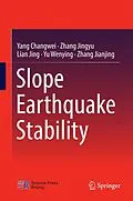 E-Book (pdf) Slope Earthquake Stability von Yang Changwei, Zhang Jingyu, Lian Jing