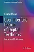 E-Book (pdf) User Interface Design of Digital Textbooks von Elena Aurel Railean