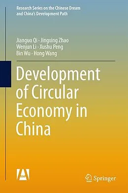 E-Book (pdf) Development of Circular Economy in China von Jianguo Qi, Jingxing Zhao, Wenjun Li