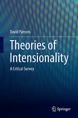 Fester Einband Theories of Intensionality von David Parsons