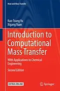 E-Book (pdf) Introduction to Computational Mass Transfer von Kuo-Tsung Yu, Xigang Yuan
