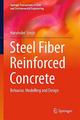 Livre Relié Steel Fiber Reinforced Concrete de Harvinder Singh