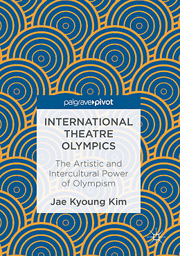 eBook (pdf) International Theatre Olympics de Jae Kyoung Kim