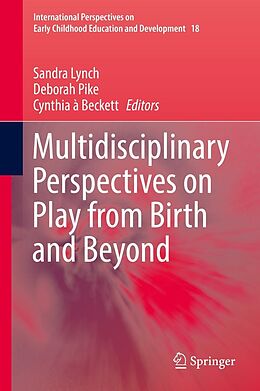 eBook (pdf) Multidisciplinary Perspectives on Play from Birth and Beyond de 