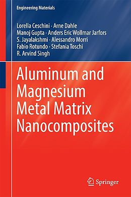 eBook (pdf) Aluminum and Magnesium Metal Matrix Nanocomposites de Lorella Ceschini, Arne Dahle, Manoj Gupta