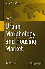eBook (pdf) Urban Morphology and Housing Market de Yang Xiao