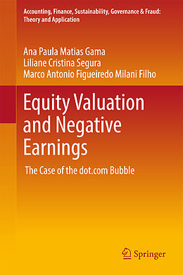 Fester Einband Equity Valuation and Negative Earnings von Ana Paula Matias Gama, Marco Antonio Figueiredo Milani Filho, Liliane Cristina Segura