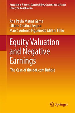 E-Book (pdf) Equity Valuation and Negative Earnings von Ana Paula Matias Gama, Liliane Cristina Segura, Marco Antonio Figueiredo Milani Filho