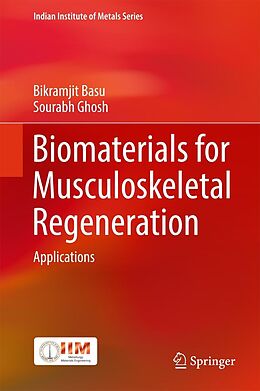 eBook (pdf) Biomaterials for Musculoskeletal Regeneration de Bikramjit Basu, Sourabh Ghosh