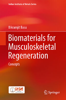 Livre Relié Biomaterials for Musculoskeletal Regeneration de Bikramjit Basu