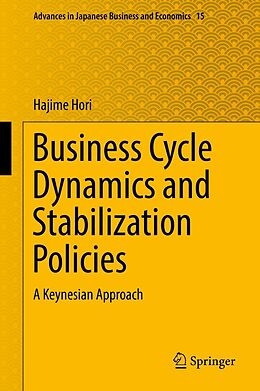 eBook (pdf) Business Cycle Dynamics and Stabilization Policies de Hajime Hori