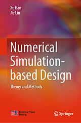 eBook (pdf) Numerical Simulation-based Design de Xu Han, Jie Liu