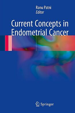 E-Book (pdf) Current Concepts in Endometrial Cancer von 