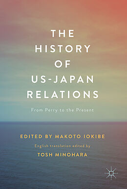 Livre Relié The History of US-Japan Relations de 