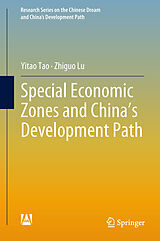 eBook (pdf) Special Economic Zones and China's Development Path de Yitao Tao, Zhiguo Lu