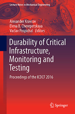 Livre Relié Durability of Critical Infrastructure, Monitoring and Testing de 