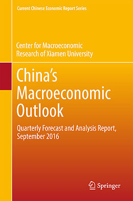 Livre Relié Chinas Macroeconomic Outlook de CMR of Xiamen University