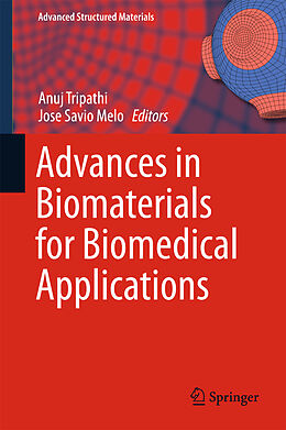 Livre Relié Advances in Biomaterials for Biomedical Applications de 