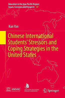 eBook (pdf) Chinese International Students' Stressors and Coping Strategies in the United States de Kun Yan