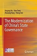 E-Book (pdf) The Modernization of China's State Governance von Angang Hu, Xiao Tang, Zhusong Yang
