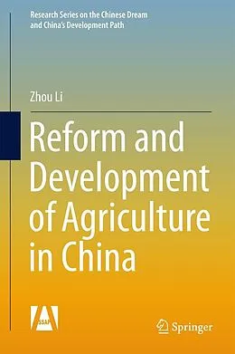 E-Book (pdf) Reform and Development of Agriculture in China von Zhou Li