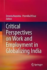 eBook (pdf) Critical Perspectives on Work and Employment in Globalizing India de 