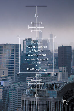 Livre Relié Korean Modernization and Uneven Development de Kim Kyong-Dong