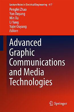 Fester Einband Advanced Graphic Communications and Media Technologies von 