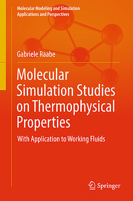 Livre Relié Molecular Simulation Studies on Thermophysical Properties de Gabriele Raabe