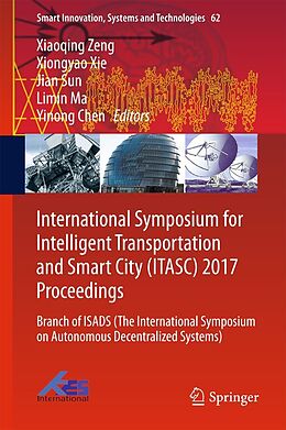 eBook (pdf) International Symposium for Intelligent Transportation and Smart City (ITASC) 2017 Proceedings de 