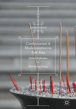 E-Book (pdf) Confucianism and Modernization in East Asia von Kim Kyong-Dong