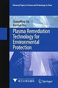 E-Book (pdf) Plasma Remediation Technology for Environmental Protection von Changming Du, Jianhua Yan