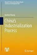 E-Book (pdf) China's Industrialization Process von Qunhui Huang