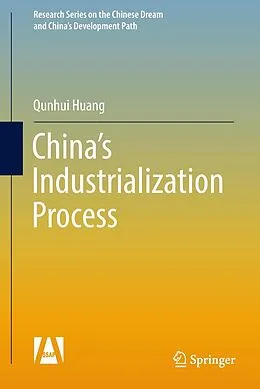 E-Book (pdf) China's Industrialization Process von Qunhui Huang