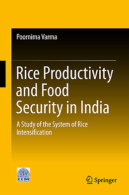 Fester Einband Rice Productivity and Food Security in India von Poornima Varma