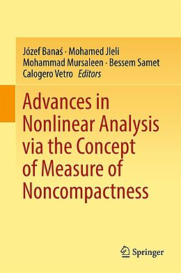 eBook (pdf) Advances in Nonlinear Analysis via the Concept of Measure of Noncompactness de 