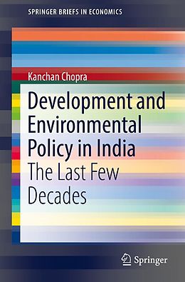 eBook (pdf) Development and Environmental Policy in India de Kanchan Chopra