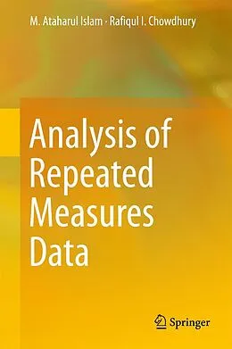 E-Book (pdf) Analysis of Repeated Measures Data von M. Ataharul Islam, Rafiqul I Chowdhury