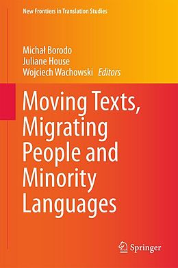 eBook (pdf) Moving Texts, Migrating People and Minority Languages de 