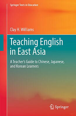 Couverture cartonnée Teaching English in East Asia de Clay H. Williams